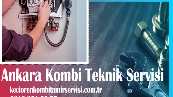 Ankara Kombi Tamir Servisi